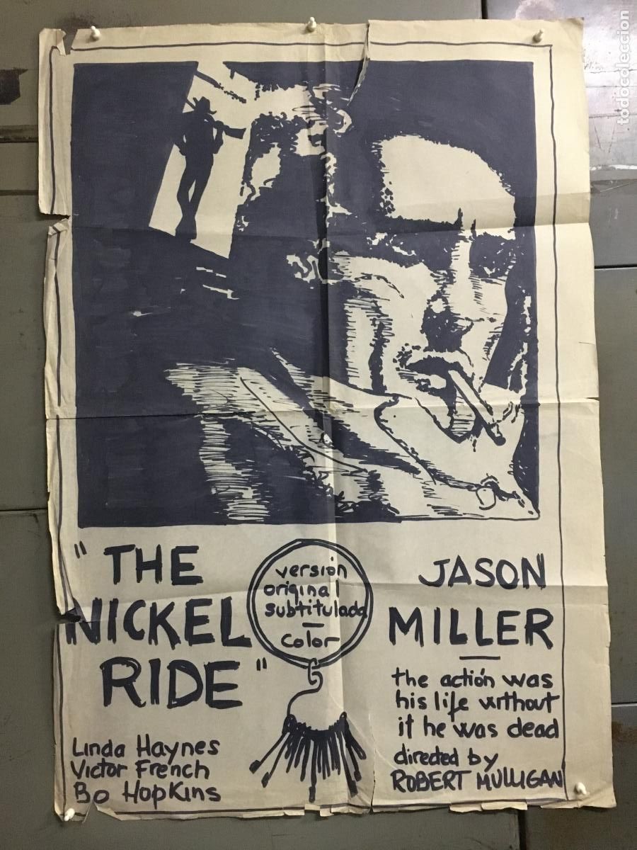 Cine: AFR10 EL HOMBRE CLAVE THE NICKEL RIDE JASON MILLER ROBERT MULLIGAN POSTER ORIG 70X100 ESTRENO raro