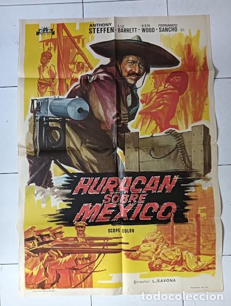 Cine: SMP 2720 HURACAN SOBRE MEXICO FERNANDO SANCHO SPAGHETTI SOLIGO POSTER ORIGINAL 70X100 ESTRENO B
