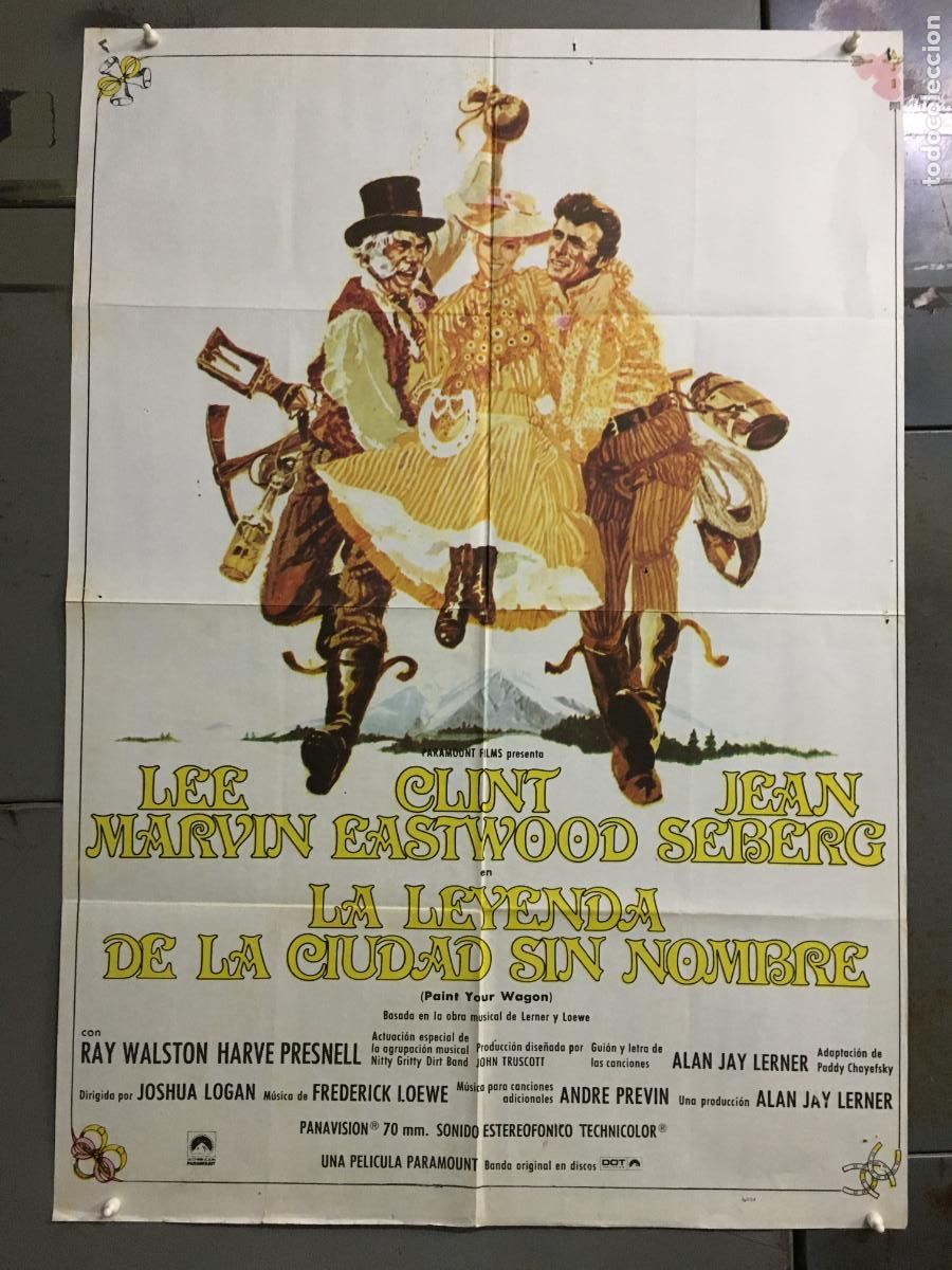 Cine: AFR51 LA LEYENDA DE LA CIUDAD SIN NOMBRE CLINT EASTWOOD LEE MARVIN POSTER ORIGINAL 70X100 ESPA&Ntilde;OL