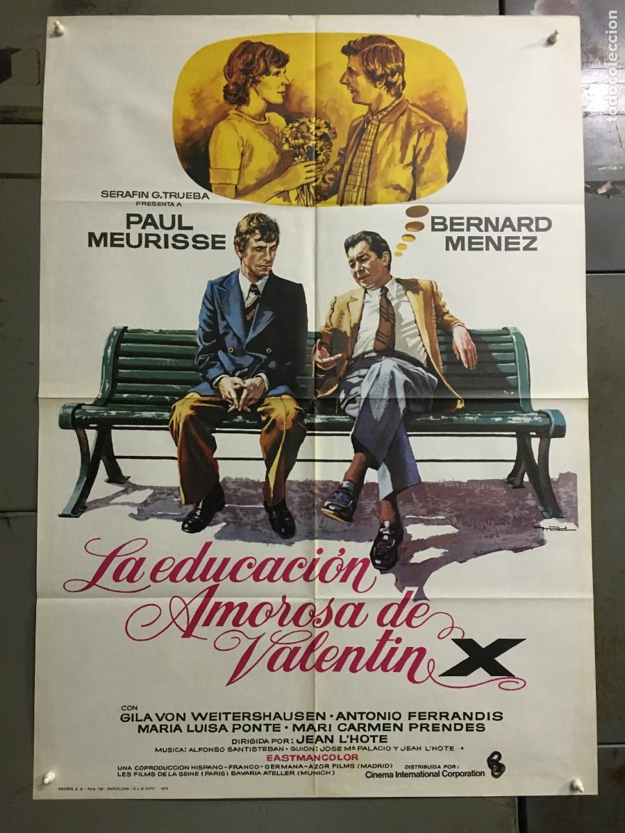 Cine: AFR76 LA EDUCACION AMOROSA DE VALENTIN PAUL MEURISSE ANTONIO FERRANDI POSTER ORIGINAL 70X100 ESTRENO