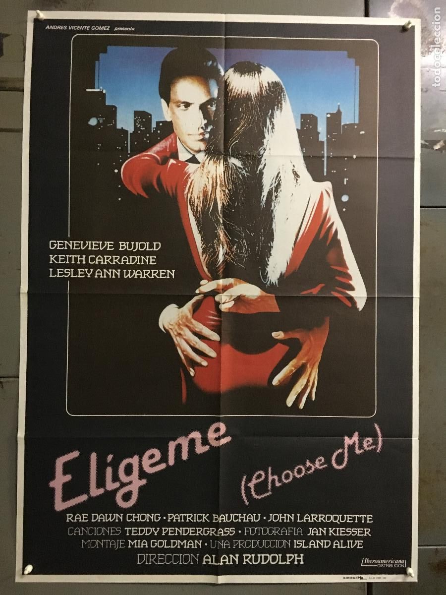 Cine: AFR88 ELIGEME ALAN RUDOLPH GENEVIEVE BUJOLD POSTER ORIGINAL 70X100 ESTRENO