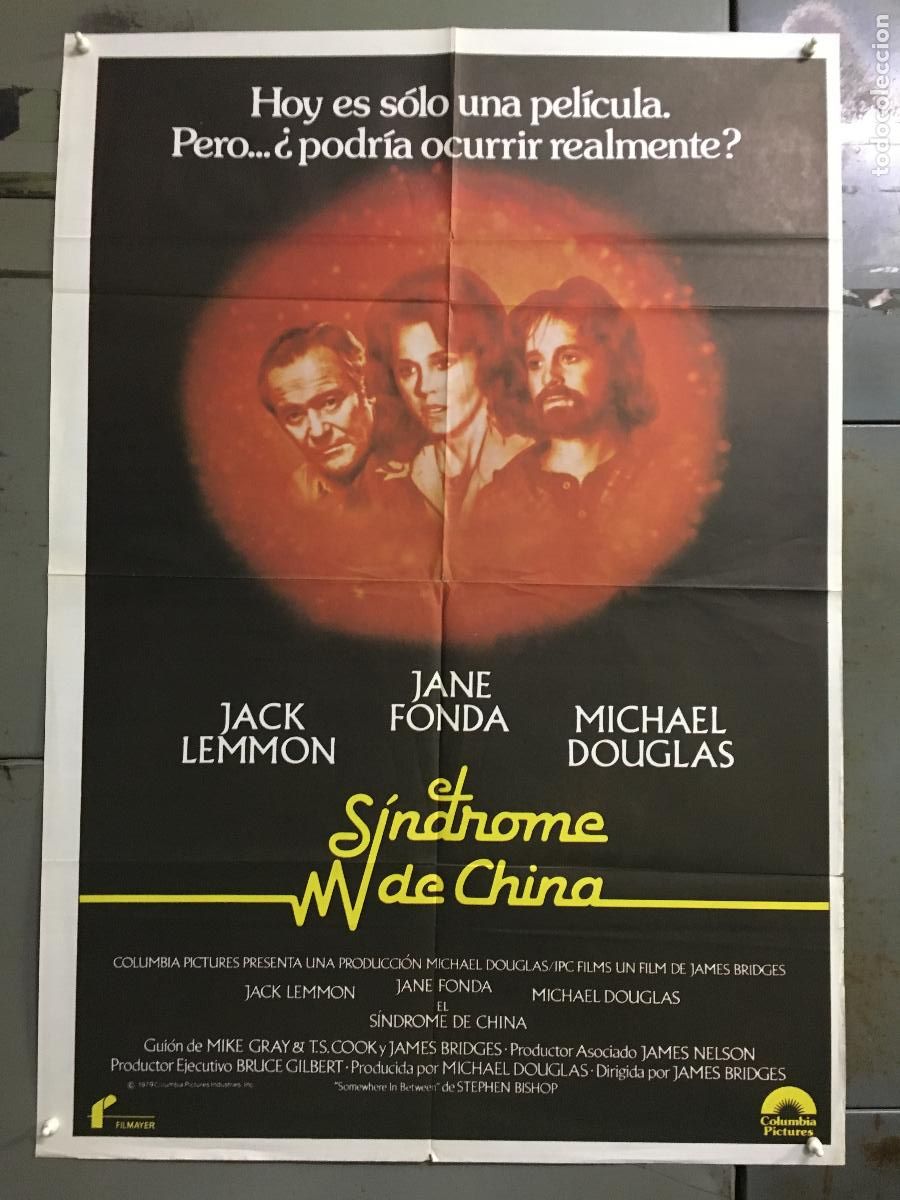 Cine: AFS07 EL SINDROME DE CHINA JACK LEMMON JANE FONDA MICHAEL DOUGLAS POSTER ORIGINAL 70X100 ESTRENO