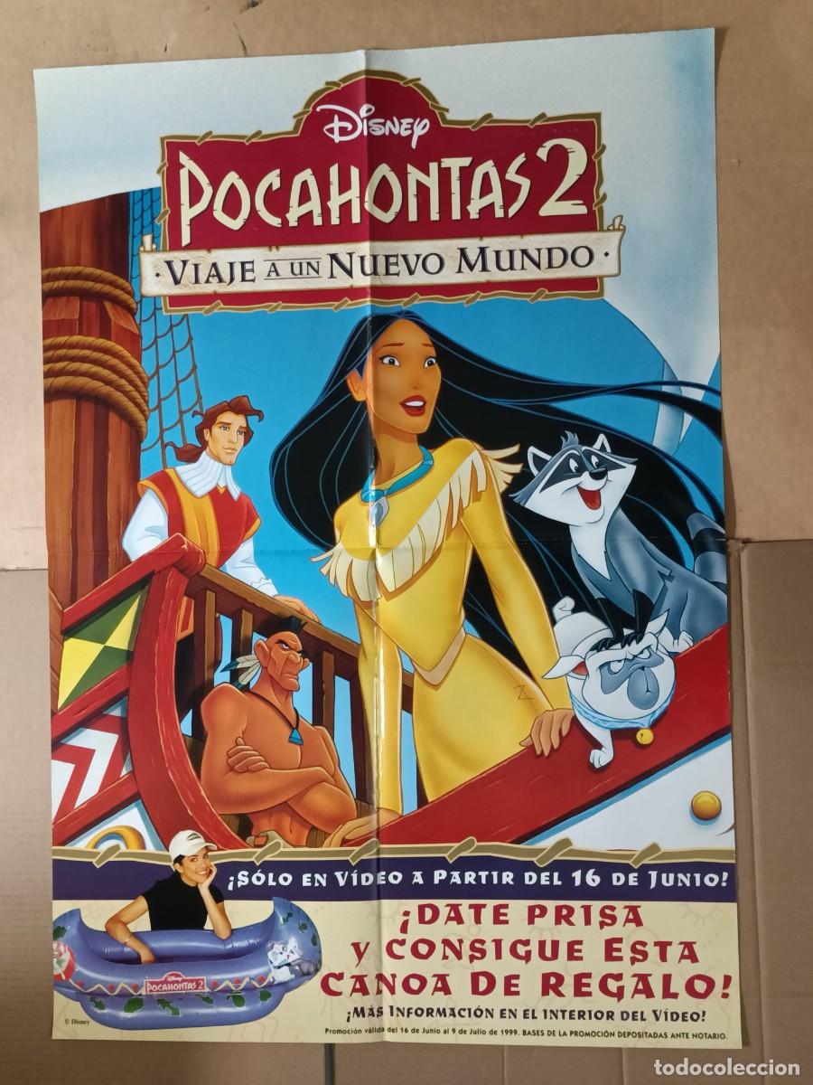 Cine: POSTER ORIGINAL WALT DISNEY. PEL&Iacute;CULA, POCAHONTAS 2. MIDE: 99X69 CM. EST&Aacute; NUEVO UNO