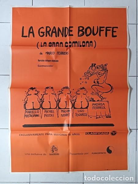 Cine: VKD 2737 LA GRANDE BOUFFE MARCO FERRERI MARCELLO MASTROIANNI POSTER ORIGINAL 70X100 ESTRENO