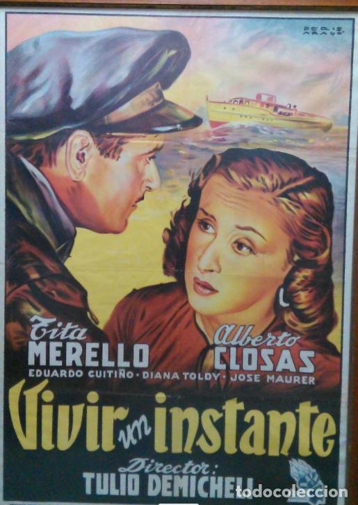 Cine: VIVIR UN INSTANTE, ALBERTO CLOSAS, TITA MERELLO, CARTEL ORIGINAL DE PERIS ARAG&Oacute;