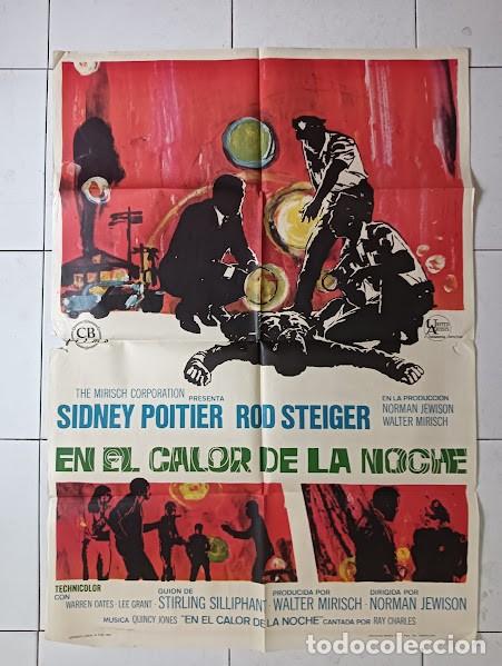 Cine: VKD 2740 EN EL CALOR DE LA NOCHE ROD STEIGER SIDNEY POITIER POSTER ORIGINAL 70X100 ESTRENO