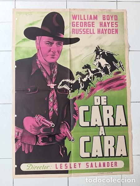 Cinema: SMP 2734 DE CARA A CARA WILLIAM BOYD POSTER ORIGINAL ESTRENO 70X100 LITOGRAFIA