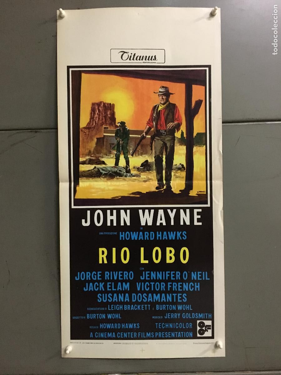 Cinema: ICJ 188 RIO LOBO JOHN WAYNE HOWARD HAWKS POSTER ORIGINAL 33X70 ITALIANO