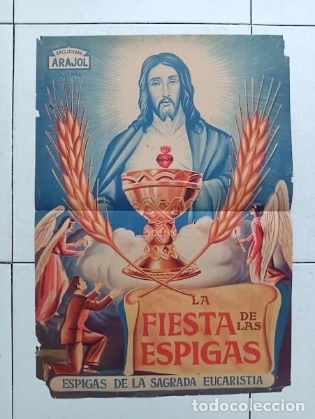 Cinema: CPE 0023 LA FIESTA DE LAS ESPIGAS ARAJOL JUAN ARAJOL CINE RELIGIOSO POSTER ORIG 33X47 ESTRENO LITO
