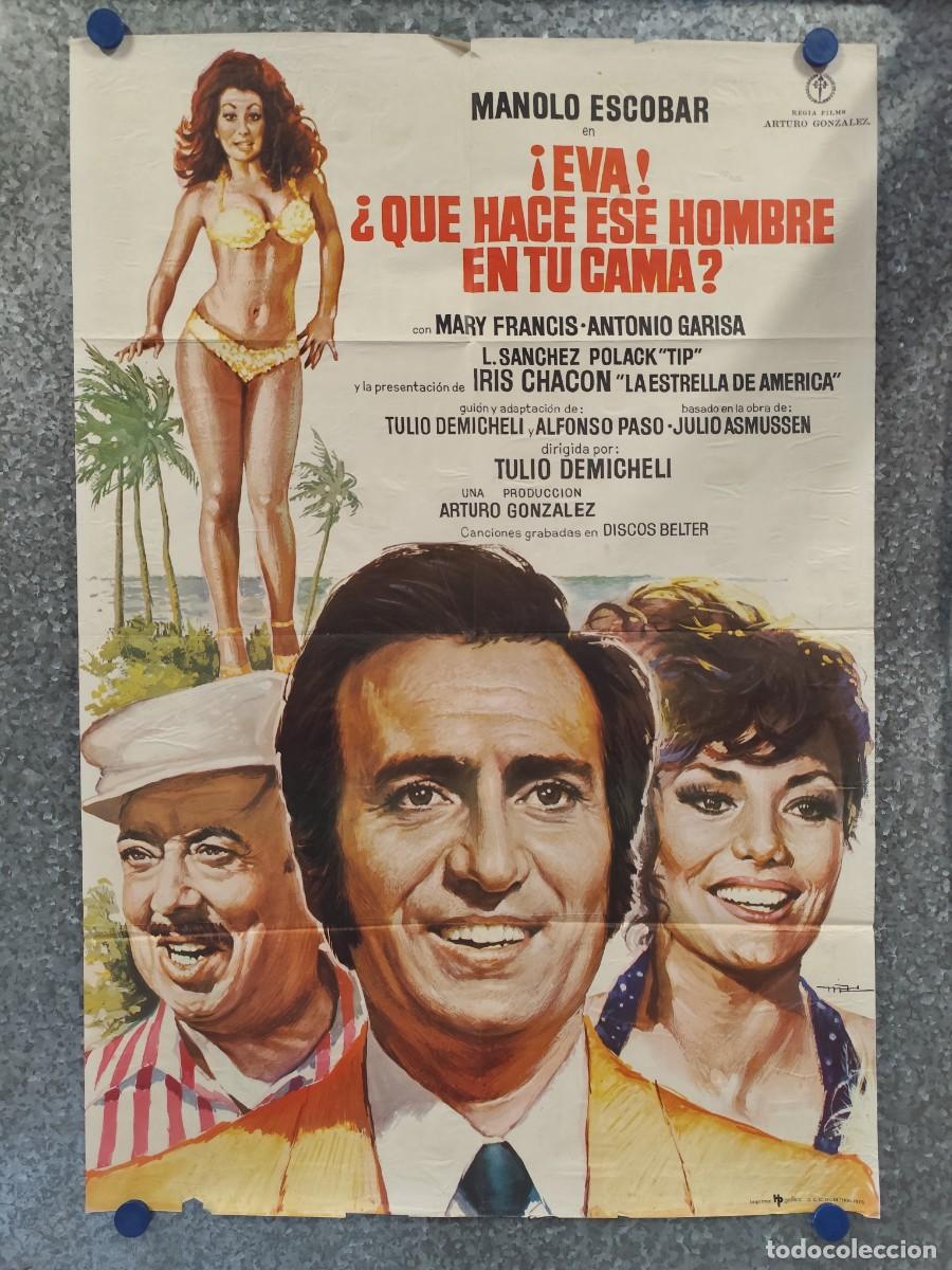 Cine: &iexcl;Eva! &iquest;Que hace ese hombre en tu cama?, Manolo Escobar, Mary Francis, A&ntilde;o 1976, POSTER ORIGINAL