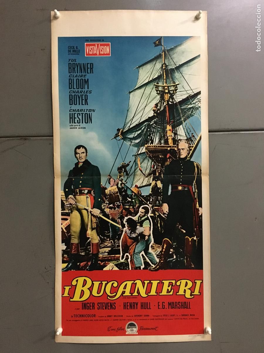Cinema: ICJ 256 LOS BUCANEROS CHARLTON HESTON YUL BRYNNER POSTER ORIGINAL 33X70 ITALIANO