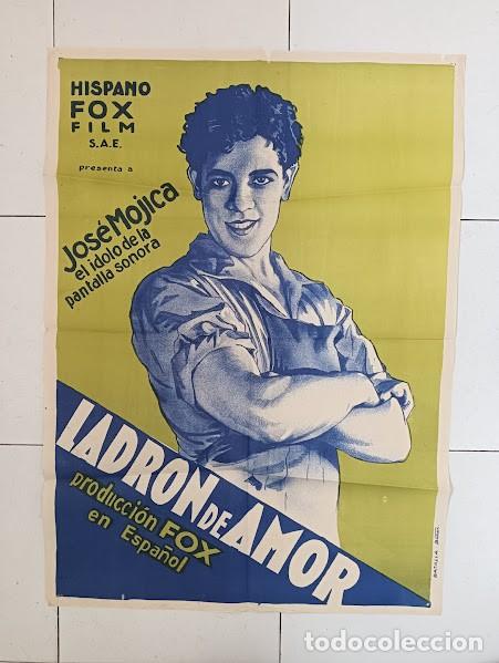 Cinema: CPE 0029 LADRON DE AMOR JOSE MOJICA POSTER ORIGINAL 70X100 ESTRENO LITOGRAFIA