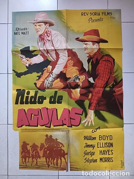 Cine: SMP 2486 NIDO DE AGUILAS WILLIAM BOYD JAMES ELLISON POSTER ORIGINAL 70X100 ESTRENO LITOGRAFIA