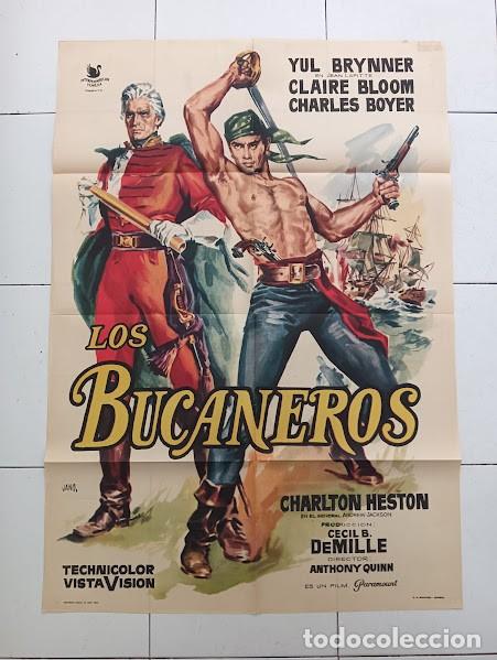 Cine: SMP 2817 LOS BUCANEROS CHARLTON HESTON YUL BRYNNER JANO POSTER ORIGINAL 70X100 ESTRENO
