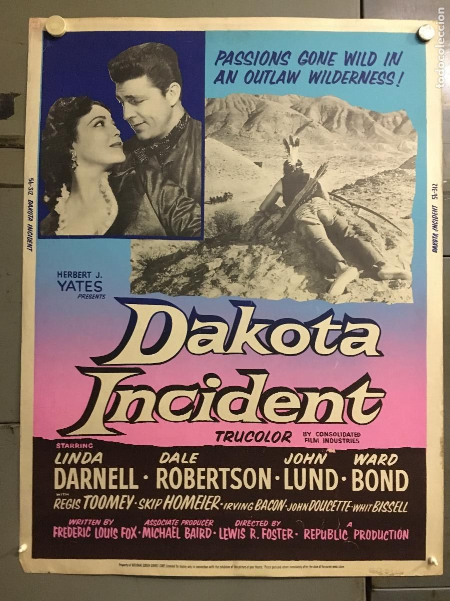 Cinema: R0413 DAKOTA INCIDENT LINDA DARNELL DALE ROBERTSON POSTER ORIGINAL AMERICANO 76X102