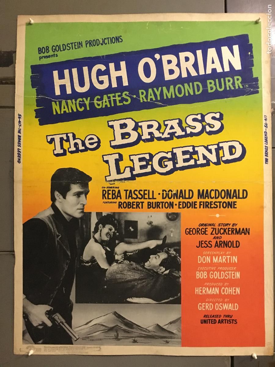 Cinema: R0421 THE BRASS LEGEND RAYMOND BURR NANCY BATES HUGH O'BRIAN POSTER ORIGINAL AMERICANO 76X102