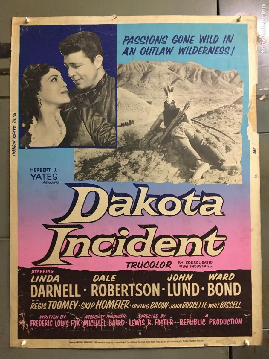 Cinema: R0434 DAKOTA INCIDENT LINDA DARNELL DALE ROBERTSON POSTER ORIGINAL AMERICANO 76X102