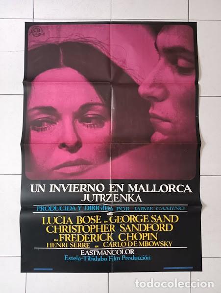 Cine: CPE 0032 UN INVIERNO EN MALLORCA LUCIA BOSE JAIME CAMINO POSTER ORIGINAL ESTRENO 70X100 raro