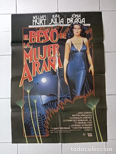 Cine: SMP 2848 EL BESO DE LA MUJER ARA&Ntilde;A SONIA BRAGA WILLIAM HURT POSTER ORIGINAL 70X100 ESTRENO raro
