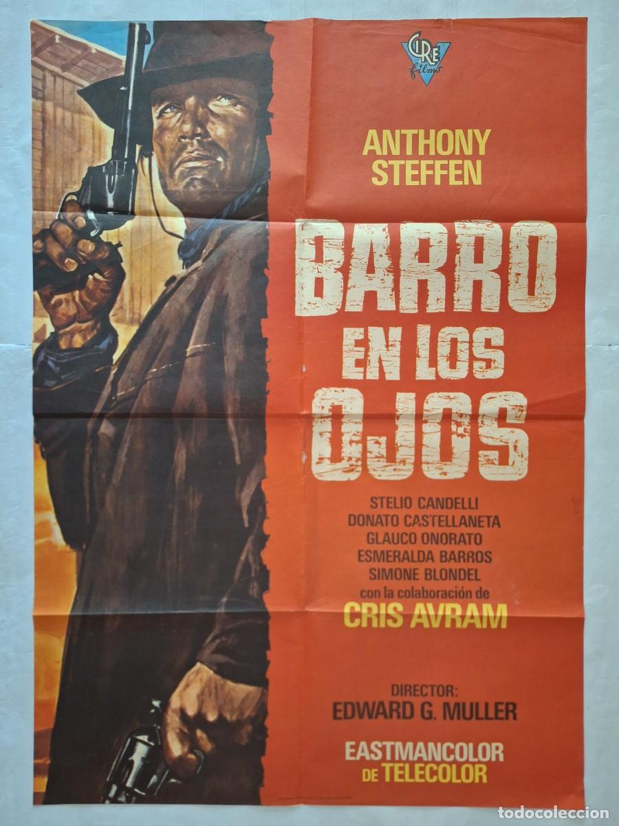 Cine: ANTIGUO CARTEL CINE BARRO EN LOS OJOS ANTHONY STEFFEN SPAGHETTI A&Ntilde;O 1974 RV P-2101