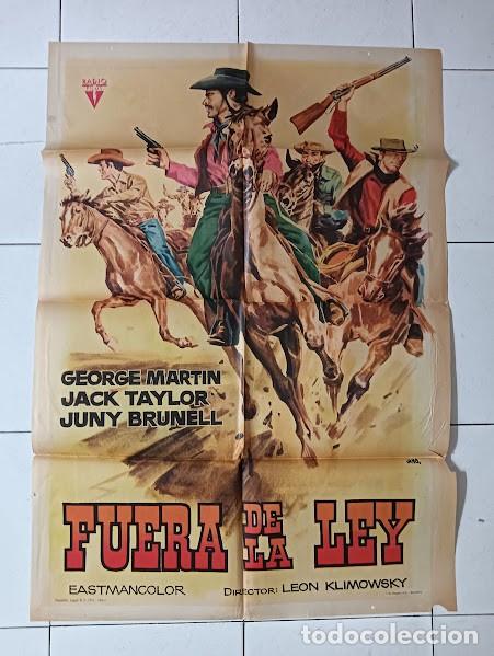 Cine: SMP 2850 FUERA DE LA LEY GEORGE MARTIN JACK TAYLOR KLIMOWSKY SPAGHETTI POSTER ORIG 70X100 ESTRENO