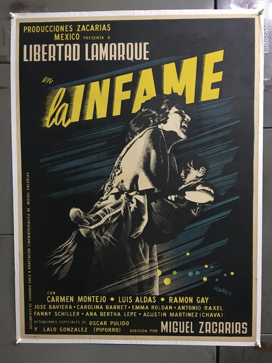 Cine: R0572 JOSEP RENAU LA INFAME LIBERTAD LAMARQUE POSTER ORIGINAL MEJICANO 70X94 LITOGRAFIA ENTELADO
