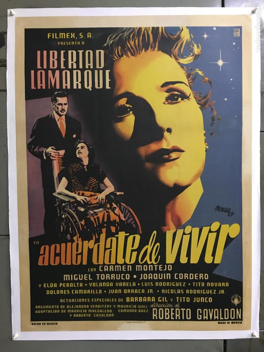 Cin&eacute;ma: R0568 JOSEP RENAU ACUERDATE DE VIVIR LIBERTAD LAMARQUE POSTER MEJICANO 70X94 LITOGRAFIA ENTELADO