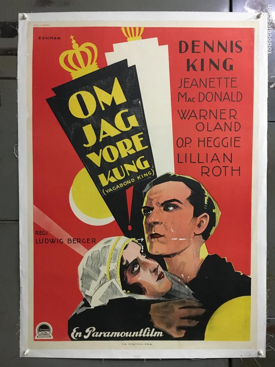 Cine: R0544 EL REY VAGABUNDO JEANETTE MACDONALD DENNIS KING POSTER ORIG SUECO 70X100 ENTELADO LITOGRAFIA