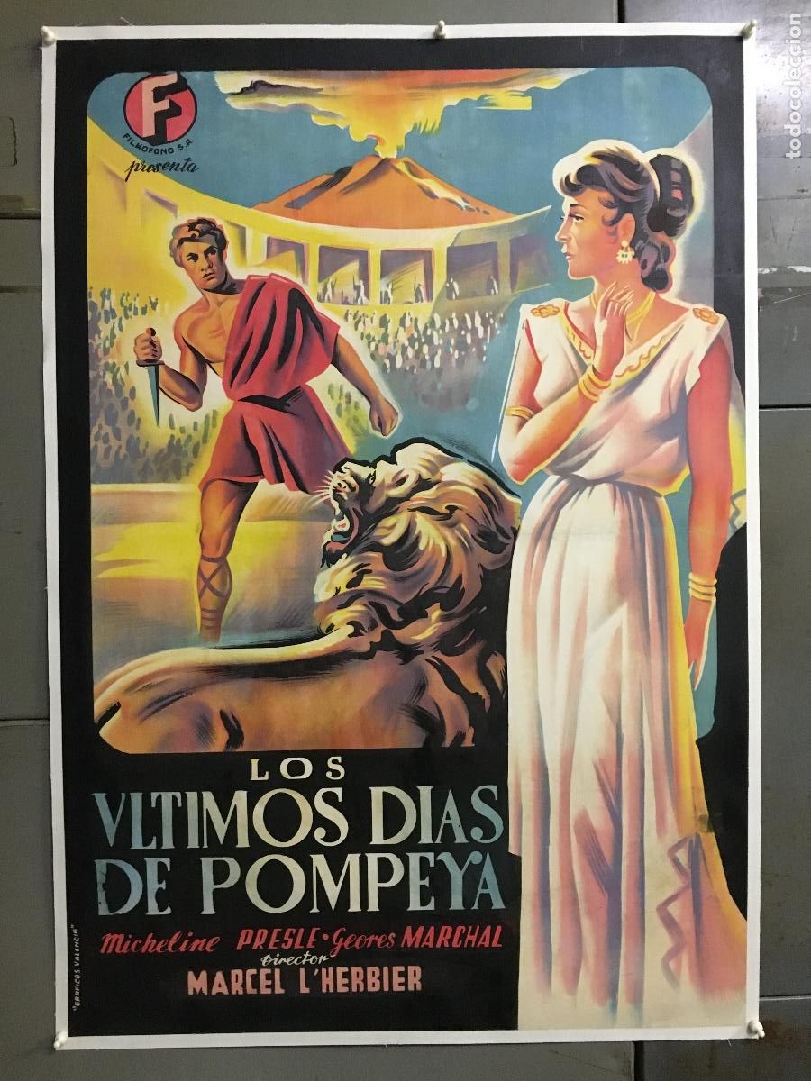 Cin&eacute;ma: R0547 LOS ULTIMOS DIAS DE POMPEYA MICHELINE PRESLE POSTER ORIGINAL 70X100 LITOGRAFIA ENTELADO