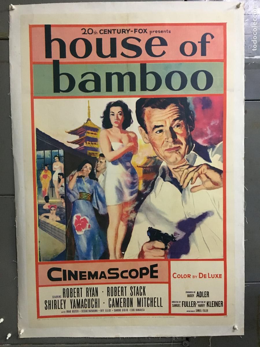 Cine: R0529 LA CASA DE BAMBU ROBERT RYAN SAMUEL FULLER POSTER ORIGINAL AMERICANO 70X105 ENTELADO