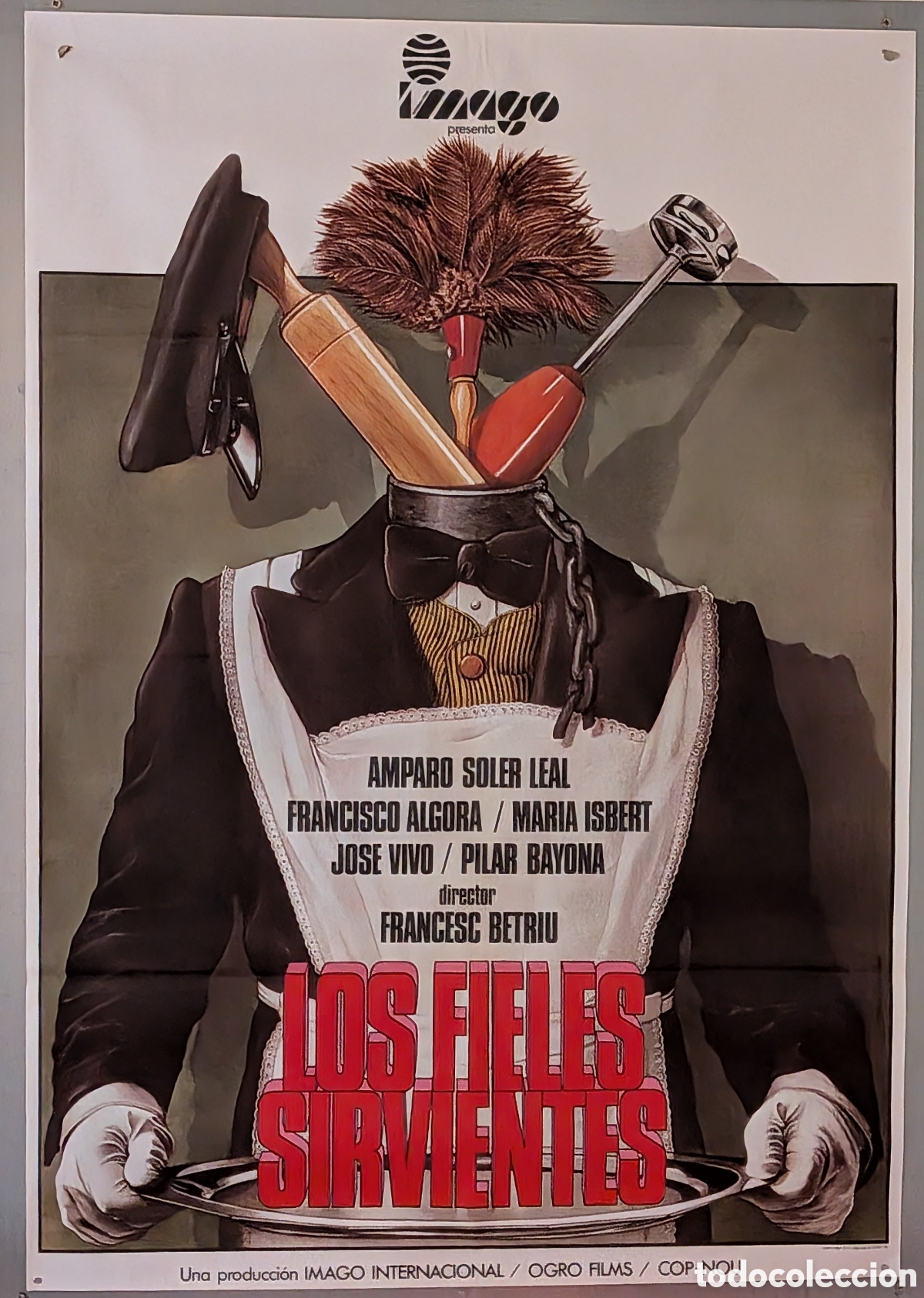 Cine: LOS FIELES SIRVIENTES - 70 X 100 - 26