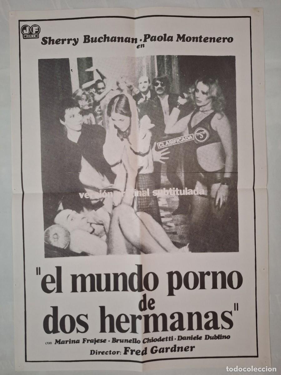 Cine: ANTIGUO CARTEL CINE EL MUNDO PORNO DE DOS HERMANAS CLASIFICADA S RV P-2116 MIDE 63X43,5 CM.