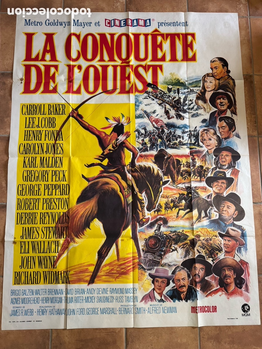 Cine: LA CONQUISTA DEL OESTE JOHN WAYNE JAMES STEWART JOHN FORD POSTER CARTEL ORIGINAL FRANC&Eacute;S 120X160 REE