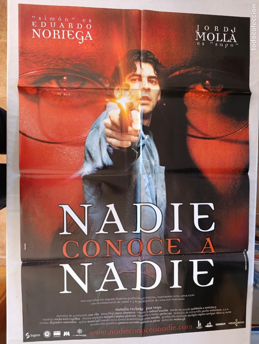 Cine: POSTER ORIGINAL NADIE CONOCE A NADIE - 97 X 68 CM - EDUARDO NORIEGA, JORDI MOLLA (388)