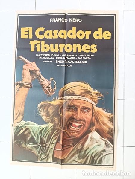 Cine: EPX 0588 EL CAZADOR DE TIBURONES FRANCO NERO POSTER ORIGINAL 75X110 ARGENTINO
