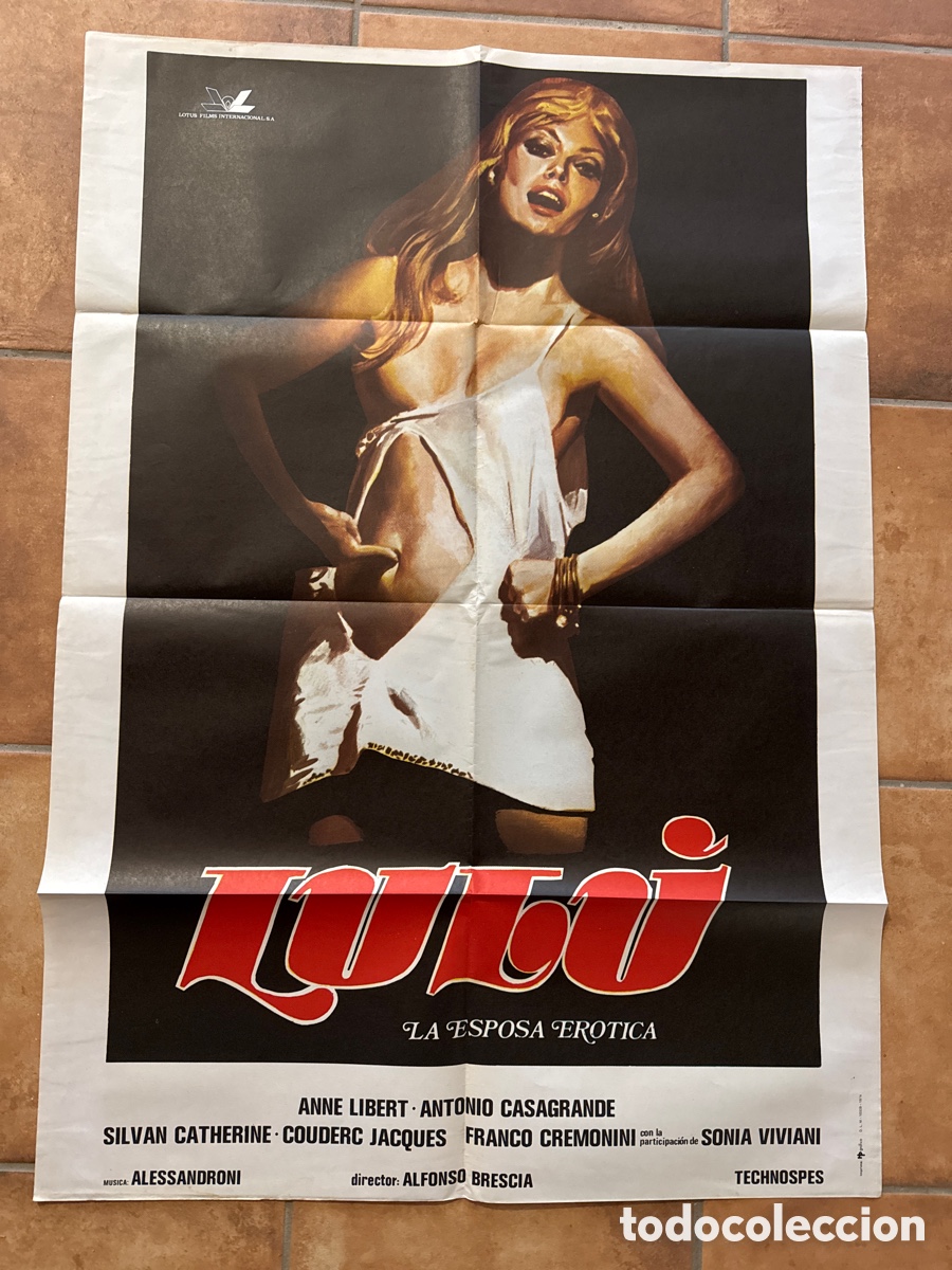 Cine: LULU LA ESPOSA EROTICA ANNE LIBERT ANTONIO CASAGRANDE POSTER ORIGINAL 70X100 ESTRENO