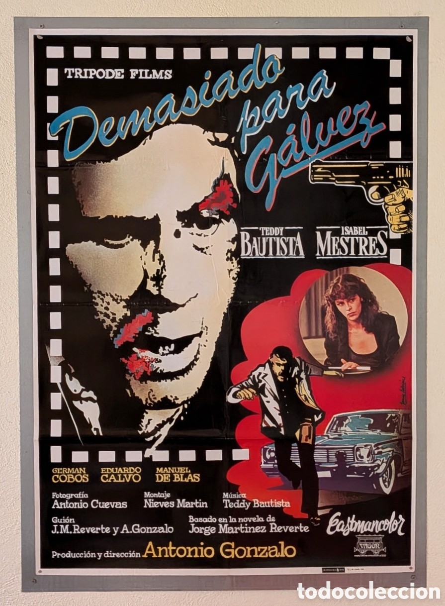 Cine: DEMASIADO PARA G&Aacute;LVEZ - 70 X 100 - (26)