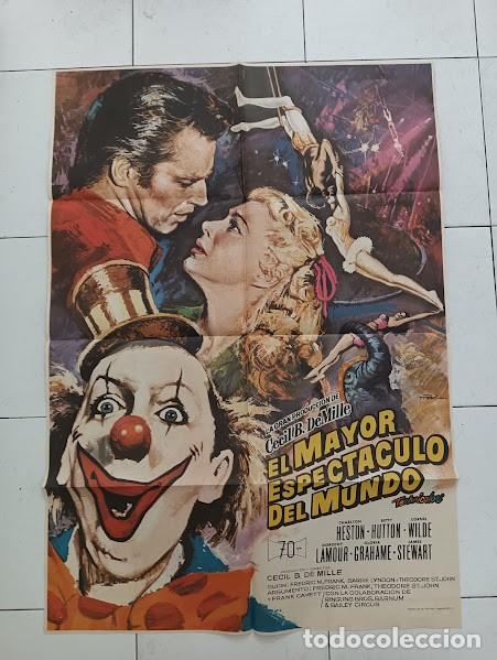 Cine: VKD 2843 EL MAYOR ESPECTACULO DEL MUNDO CHARLTON HESTON CIRCO POSTER ORIGINAL 70X100 ESPA&Ntilde;OL