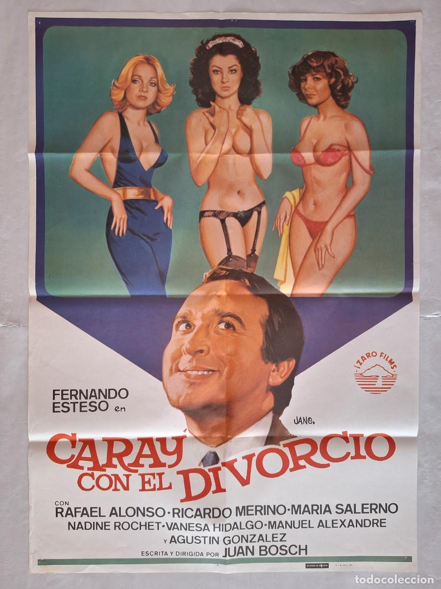 Cine: ANTIGUO CARTEL CINE CARAY CON EL DIVORCIO FERNANDO ESTESO A&Ntilde;O 1982 JANO RV CC-1270