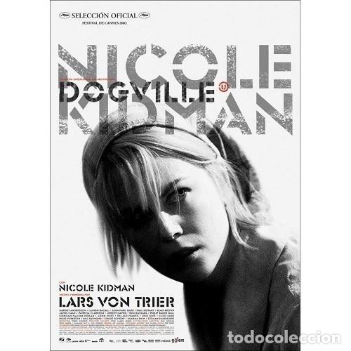 Cine: DOGVILLE P&oacute;ster 70x100cm aprox. Lars Von Trier. Nicole Kidman