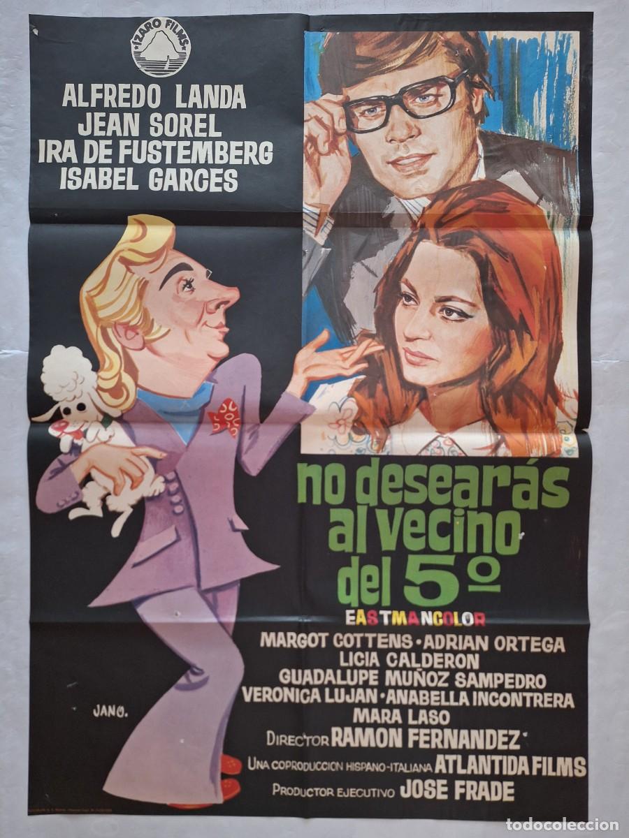 Cine: ANTIGUO CARTEL CINE NO DESEARAS AL VECINO DEL 5&ordm; ALFREDO LANDA A&Ntilde;O 1970 JANO RV CC-1277