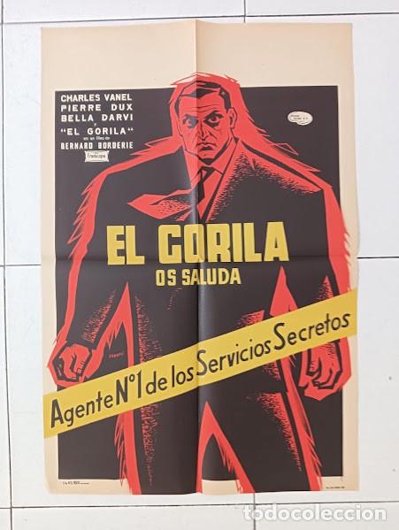 Cine: SMP 2853 EL GORILA OS SALUDA LINO VENTURA CHARLES VANEL DARVI POSTER ORIGINAL 40x60 ESTR LITOGRAFIA
