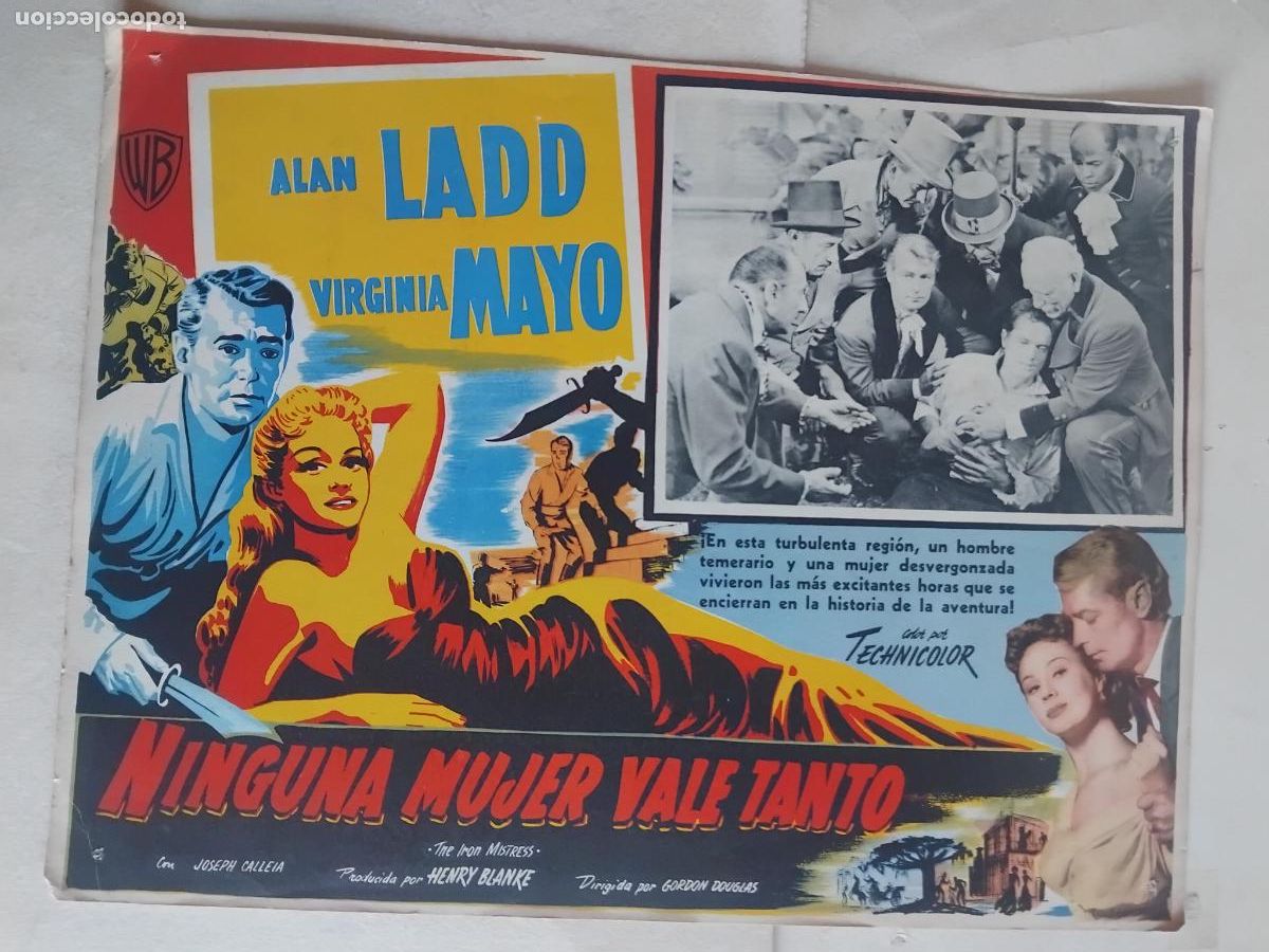 Cine: CARTEL DE CINE NINGUNA MUJER VALE TANTO. ALAN LADD. VIRGINIA MAYO. 42x32 CM