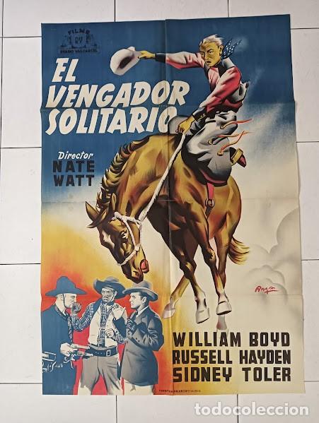 Kino: SMP 2860 EL VENGADOR SOLITARIO WILLIAM BOYD HOPALONG CASSIDY RAGA POSTER ORIG ESTR 70X100 LITO raro