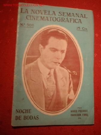 Cine: LA NOVELA SEMANAL CINEMATOGRAFICA N&ordm; 308 NOCHE DE BODAS.