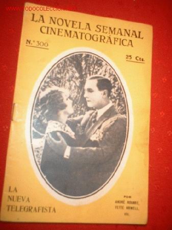 Cine: LA NOVELA SEMANAL CINEMATOGRAFICA N&ordm; 300 LA NUEVA TELEGRAFISTA.