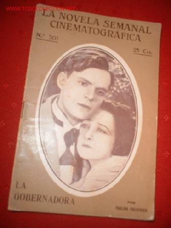 Cine: LA NOVELA SEMANAL CINEMATOGRAFICA -LA GOBERNADORA- N&ordm;301.