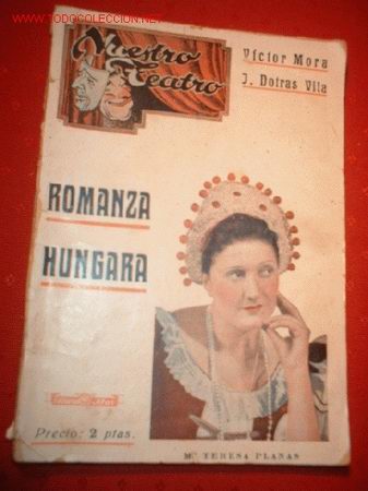 Cine: ANTIGUA NOVELA -ROMANZA HUNGARA- M&ordf; TERESA PLANAS.