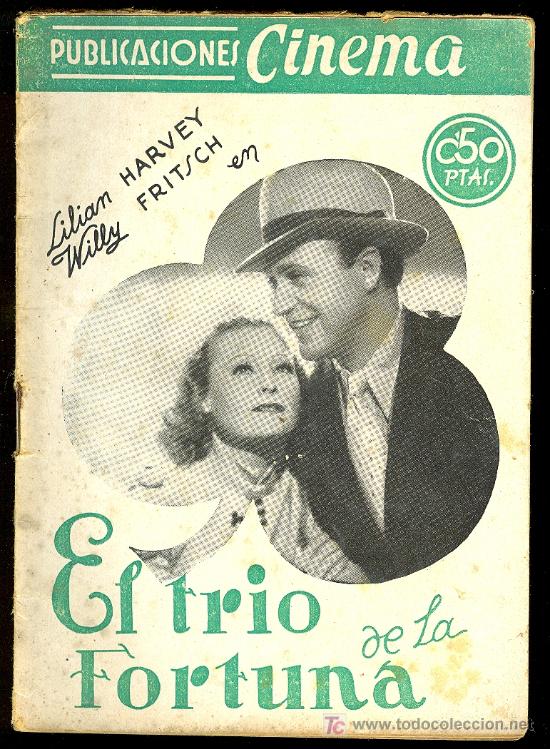 Cine: PUBLICACIONES CINEMA. Nº 28. EL TRIO DE LA FORTUNA. LILIAN HARVEY, WILLY FRITSCH - Foto 1 - 3488788