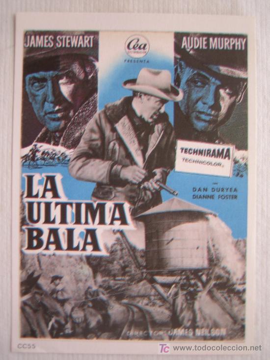 Cine: La ultima bala - Western - Folleto reproduccion James Stewart  Audie Murphy